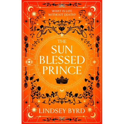 The Sun Blessed Prince: Book One of a Tale of Two Crowns Duology - Paperback