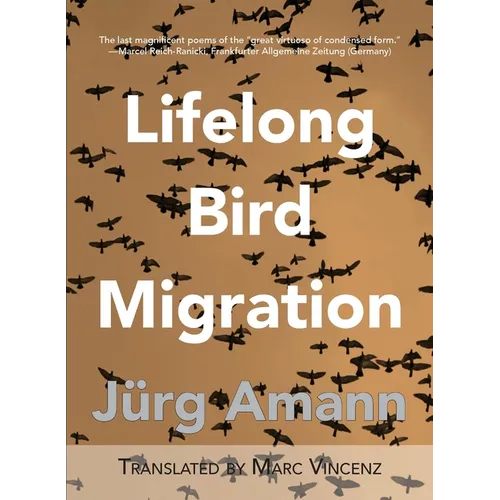 Lifelong Bird Migration: Lebenslang Vogelzug - Paperback