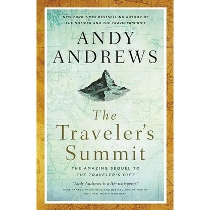 The Traveler's Summit: The Remarkable Sequel to the Traveler's Gift - Paperback