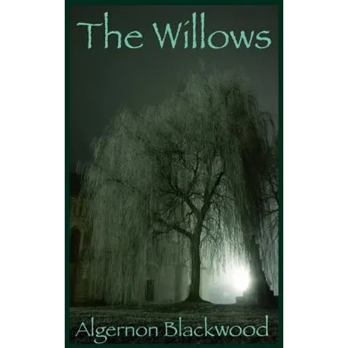 The Willows: (large font edition) - Hardcover