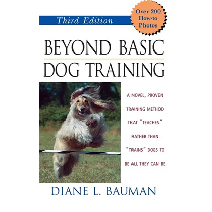 Beyond Basic Dog Training - Hardcover