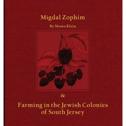 Migdal Zophim: & Farming in the Jewish Colonies of South Jersey - Paperback