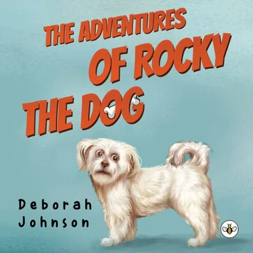 The Adventures of Rocky the Dog - Paperback