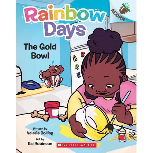 The Gold Bowl: An Acorn Book (Rainbow Days #2): Volume 2 - Paperback