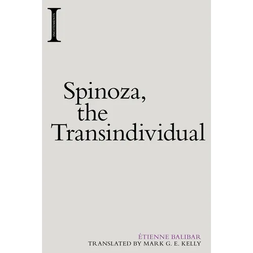Spinoza, the Transindividual - Paperback