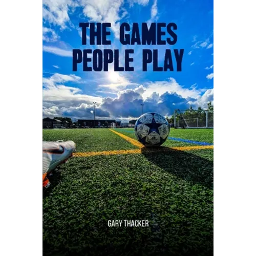 The Games People Play - Paperback