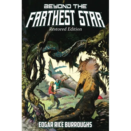 Beyond the Farthest Star: Restored Edition (Complete and Unabridged) - Paperback