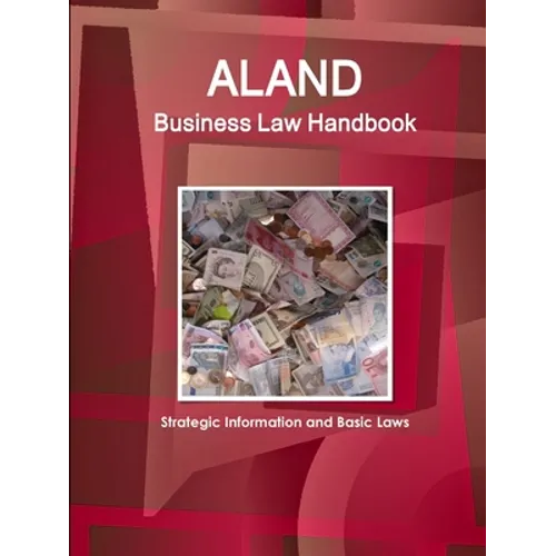 Aland Business Law Handbook - Strategic Information and Basic Laws - Paperback