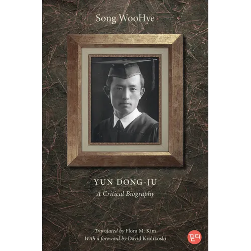 Yun Dong-Ju: A Critical Biography - Paperback