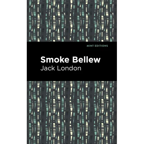 Smoke Bellew - Hardcover