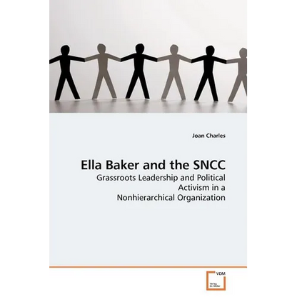 Ella Baker and the SNCC - Paperback