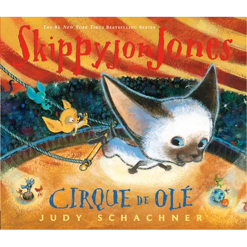 Skippyjon Jones Cirque de OLE - Hardcover