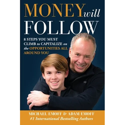 The Money Will Follow - Hardcover