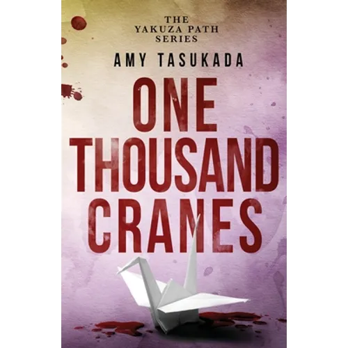 The Yakuza Path: One Thousand Cranes - Paperback