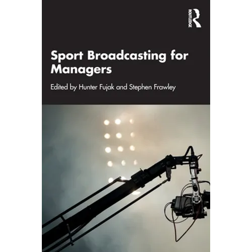 Sport Broadcasting for Managers - Paperback