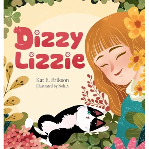 Dizzy Lizzie - Hardcover