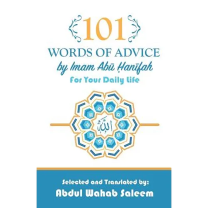 101 Words of Advice by Imam Abu Hanifah - Paperback