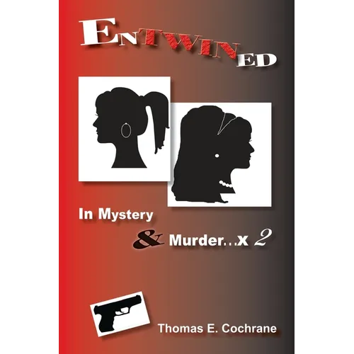 Entwined: In Mystery & Murder. . . x 2 - Paperback