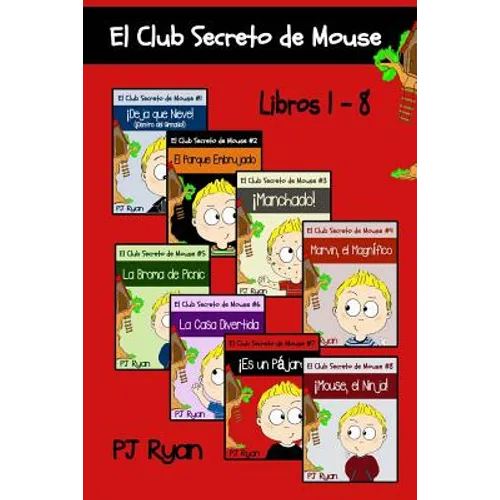 El Club Secreto de Mouse Libros 1-8: Historias Divertidas para los Niños Entre 9-12 Años - Paperback