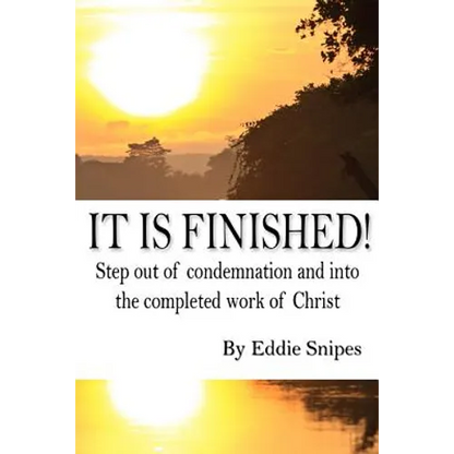 It is Finished: How God defeated condemnation and gave you the completed work of Christ - Paperback