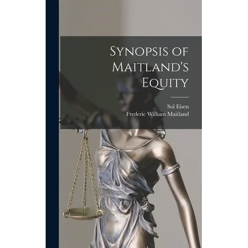 Synopsis of Maitland's Equity - Hardcover