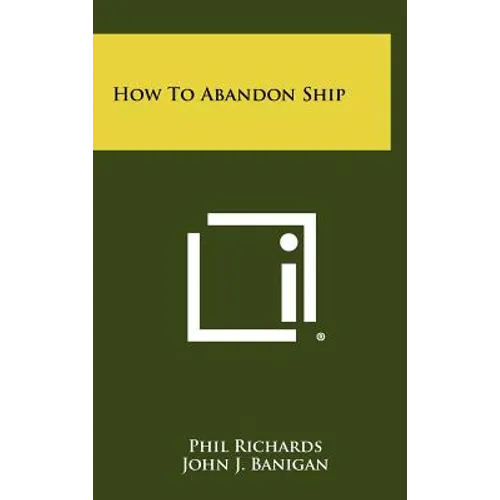 How To Abandon Ship - Hardcover