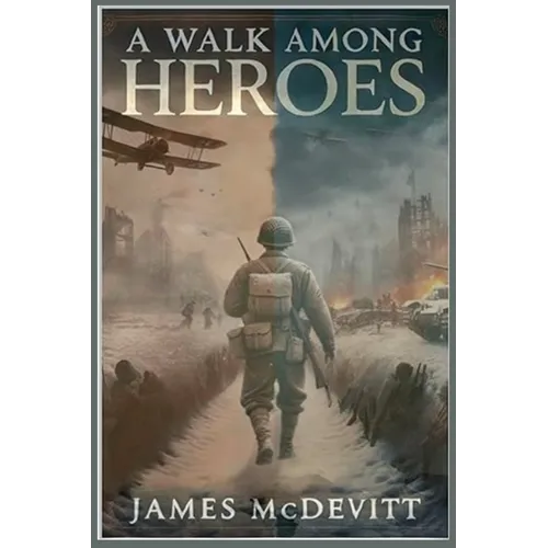 A Walk Among Heroes - Paperback