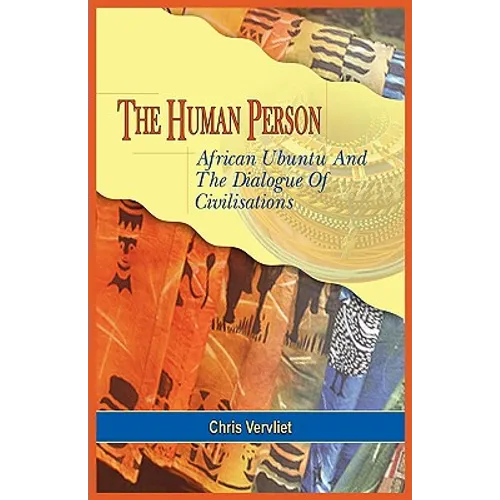 The Human Person, African Ubuntu and the Dialogue of Civilisations - Paperback