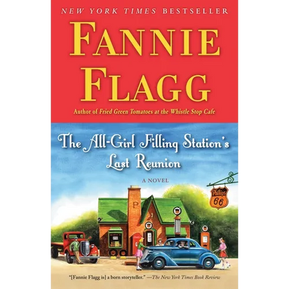 The All-Girl Filling Station's Last Reunion - Paperback