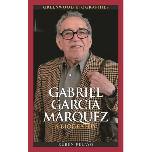 Gabriel García Márquez: A Biography - Hardcover