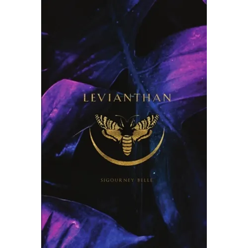 Leviathan (paperback): Sacred Scriptures - Awakening The Feminine Codes To Creation Through The Body - Paperback
