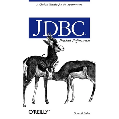 JDBC Pocket Reference: A Quick Guide for Programmers - Paperback