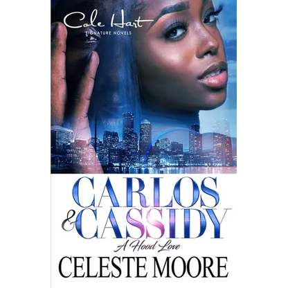 Carlos & Cassidy: A Hood Love Story - Paperback