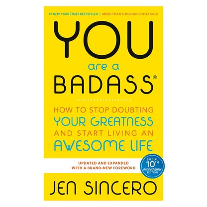 You Are a Badass(r): How to Stop Doubting Your Greatness and Start Living an Awesome Life - Paperback