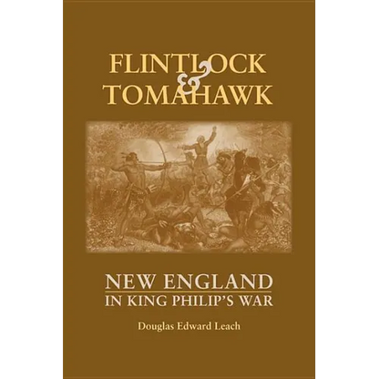 Flintlock and Tomahawk: New England in King Philip's War - Paperback