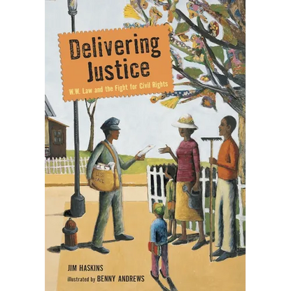 Delivering Justice: W.W. Law and the Fight for Civil Rights - Paperback