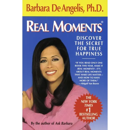 Real Moments: Discover the Secret for True Happiness - Paperback