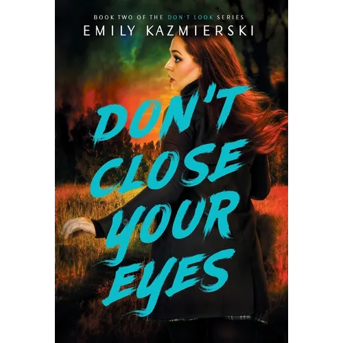 Don't Close Your Eyes - Hardcover