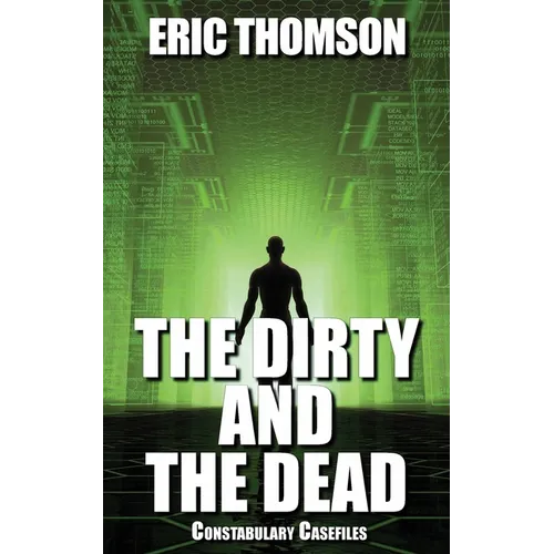 The Dirty and the Dead - Paperback