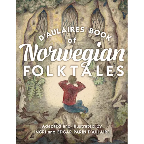 D'Aulaires' Book of Norwegian Folktales - Hardcover