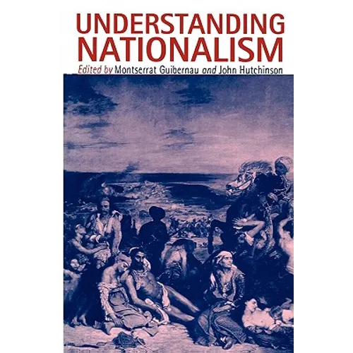 Understanding Nationalism - Paperback