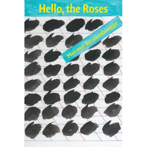 Hello, the Roses - Paperback