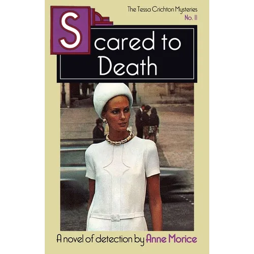 Scared to Death: A Tessa Crichton Mystery - Paperback