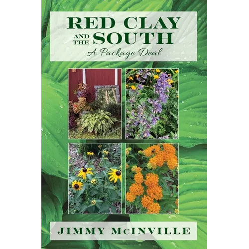Red Clay and the South: A Package Deal - Paperback