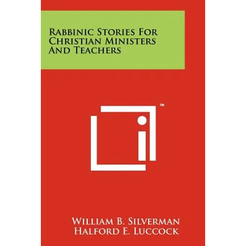 Rabbinic Stories For Christian Ministers And Teachers - Paperback