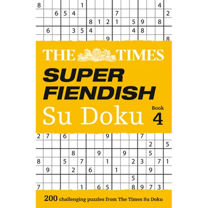 The Times Super Fiendish Su Doku Book 4: 200 of the Most Treacherous Su Doku Puzzles - Paperback