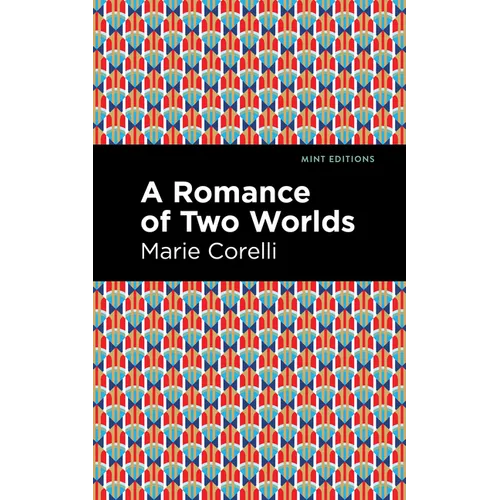 A Romance of Two Worlds - Hardcover