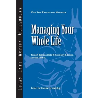 Managing Your Whole Life - Paperback