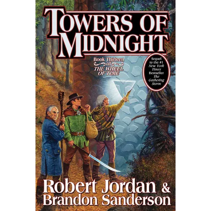 Towers of Midnight: Book Thirteen of the Wheel of Time - Hardcover