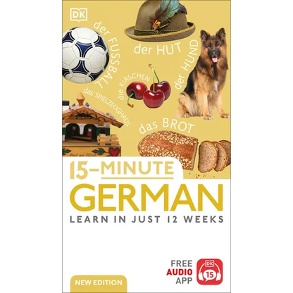 15-Minute German: Learn in Just 12 Weeks - Paperback